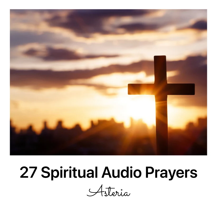 27 Spiritual Audio Prayers